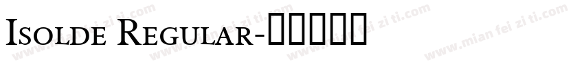 Isolde Regular字体转换